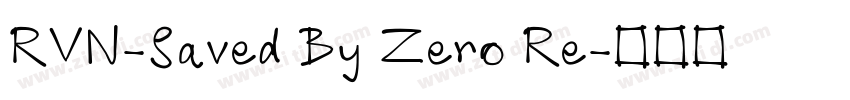 RVN-Saved By Zero Re字体转换